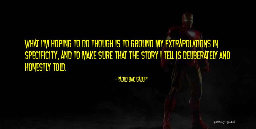 Norihiro Quotes By Paolo Bacigalupi Norihiro Quotes By Paolo Bacigalupi