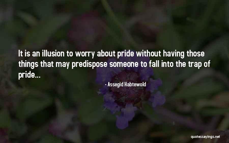 Norihito Tanaka Quotes By Assegid Habtewold Norihito Tanaka Quotes By Assegid Habtewold