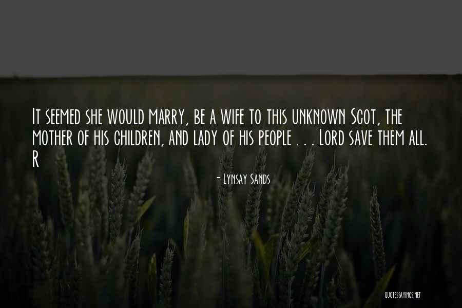 Norika Liang Quotes By Lynsay Sands