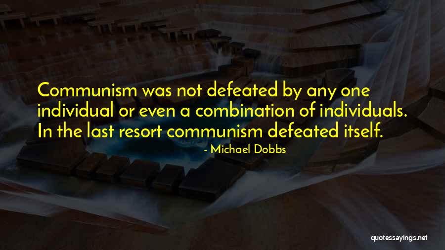 Norika Liang Quotes By Michael Dobbs