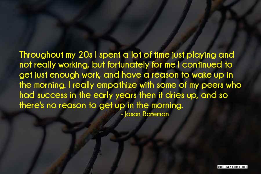 Noriko Watanabe Quotes By Jason Bateman Noriko Watanabe Quotes By Jason Bateman