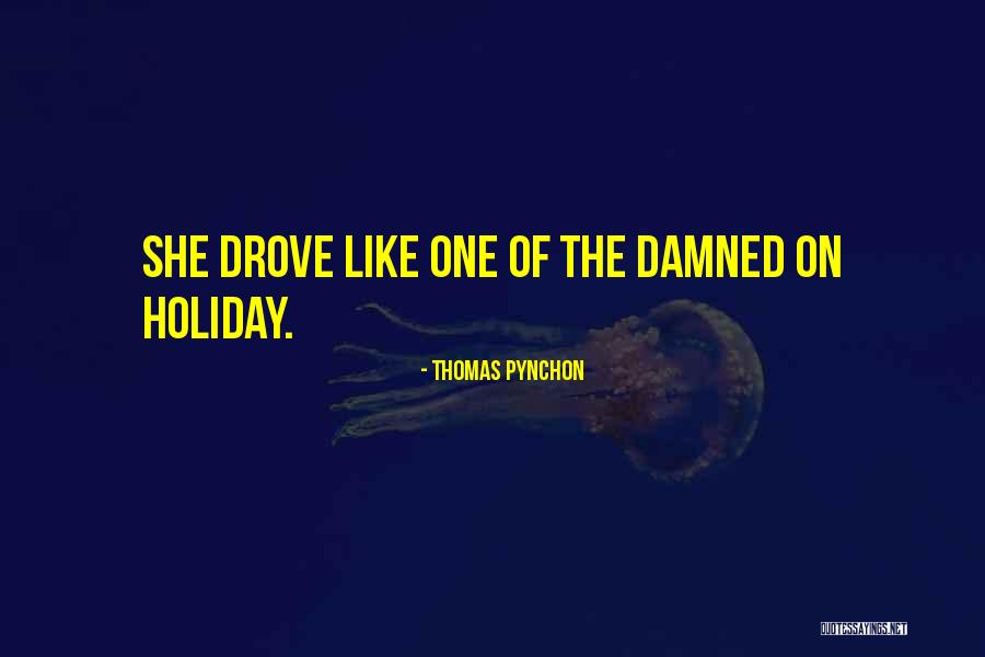 Norinne Nicholson Quotes By Thomas Pynchon Norinne Nicholson Quotes By Thomas Pynchon