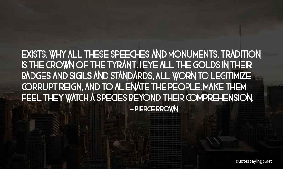 Norinne Tiley Quotes By Pierce Brown Norinne Tiley Quotes By Pierce Brown