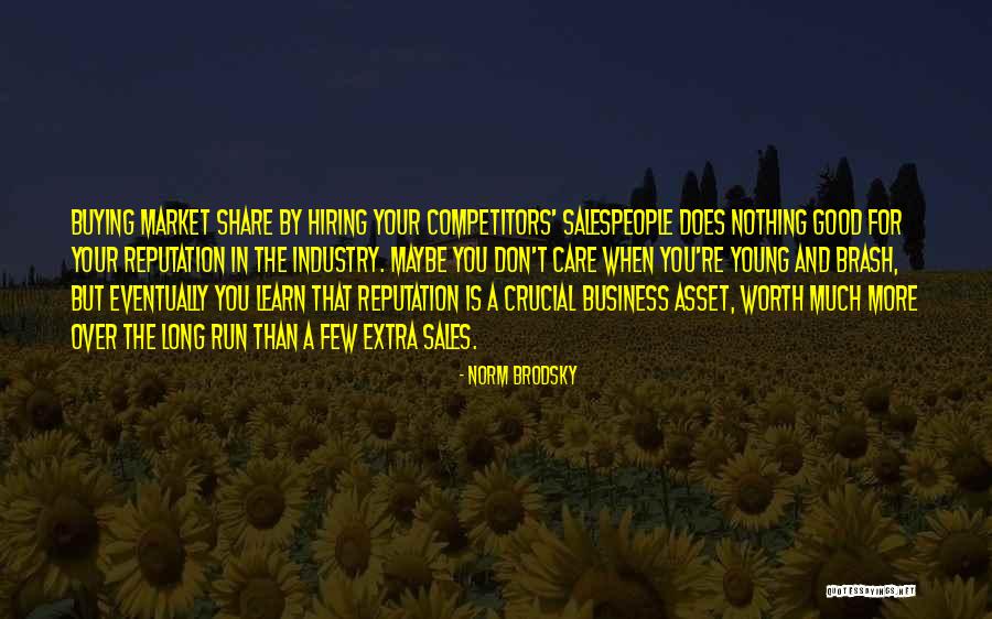 Norm Brodsky Quotes 1321847