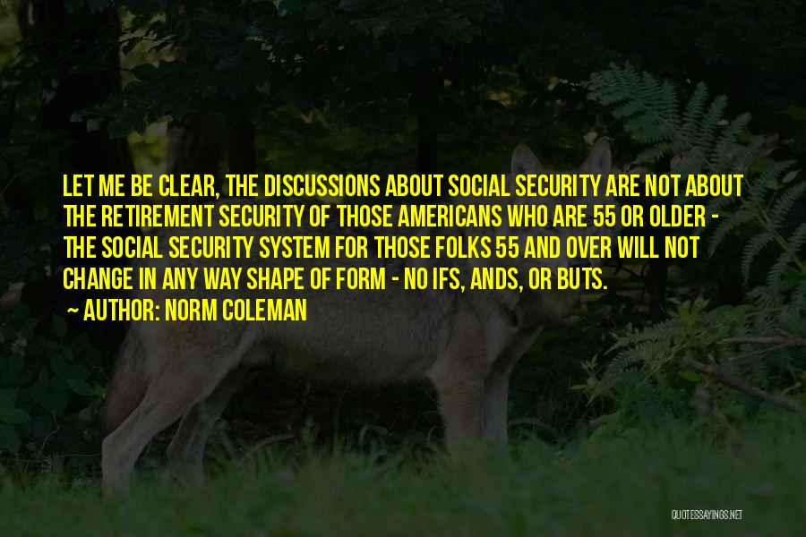 Norm Coleman Quotes 1667702