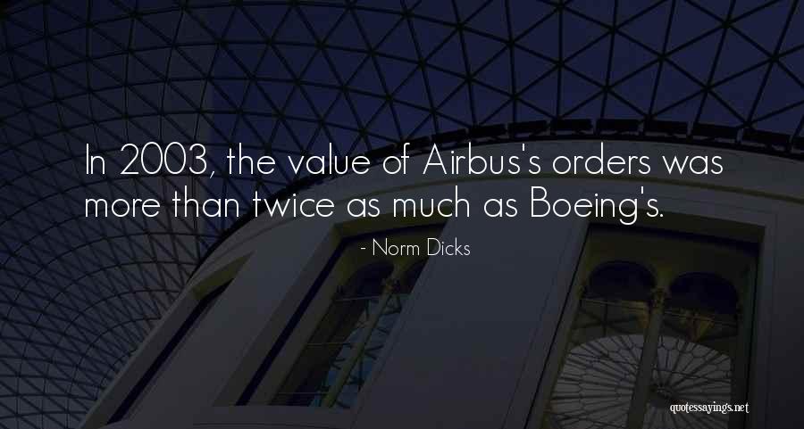 Norm Dicks Quotes 1863912 Norm Dicks Quotes 1863912