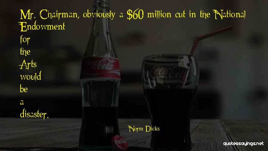 Norm Dicks Quotes 756779 Norm Dicks Quotes 756779