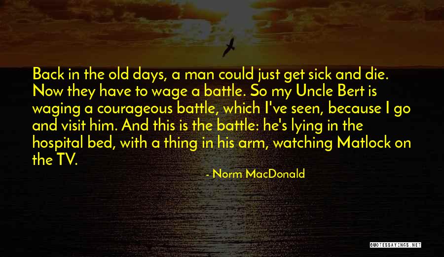 Norm MacDonald Quotes 1211708 Norm MacDonald Quotes 1211708