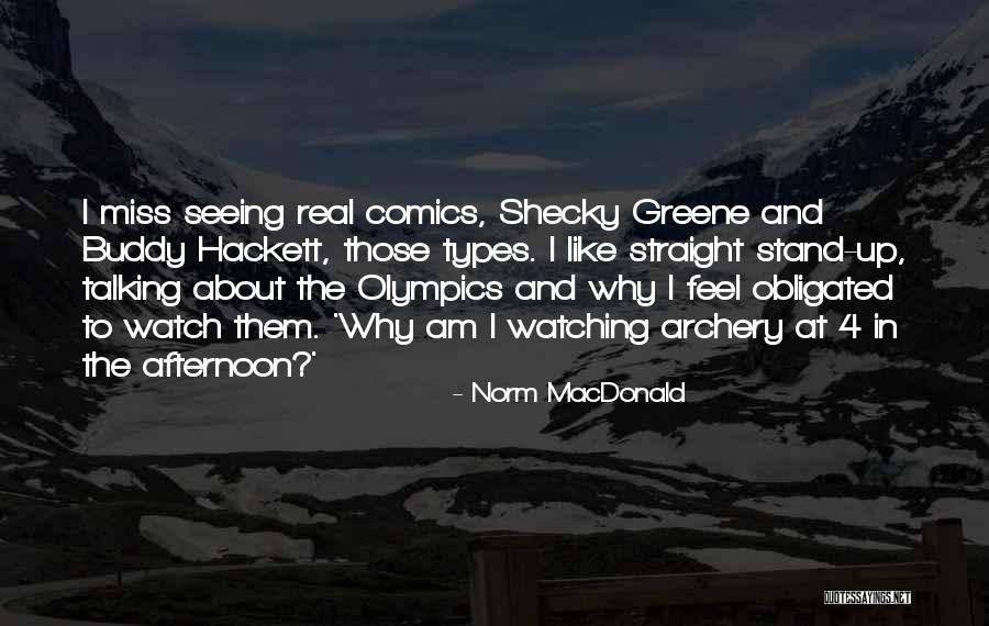 Norm MacDonald Quotes 1476733 Norm MacDonald Quotes 1476733