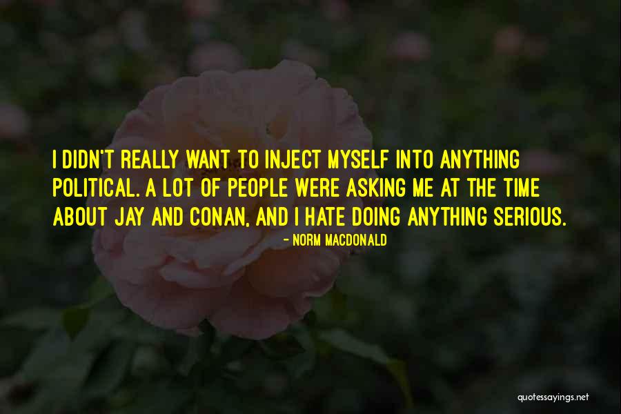 Norm MacDonald Quotes 1937604 Norm MacDonald Quotes 1937604