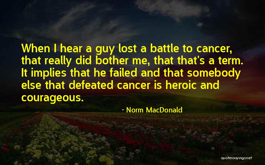 Norm MacDonald Quotes 1981738 Norm MacDonald Quotes 1981738