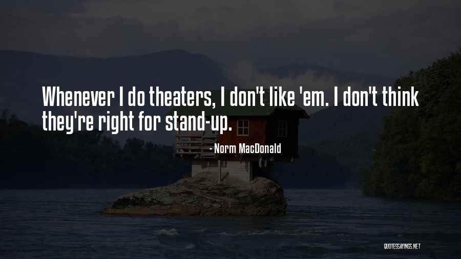Norm MacDonald Quotes 837677 Norm MacDonald Quotes 837677