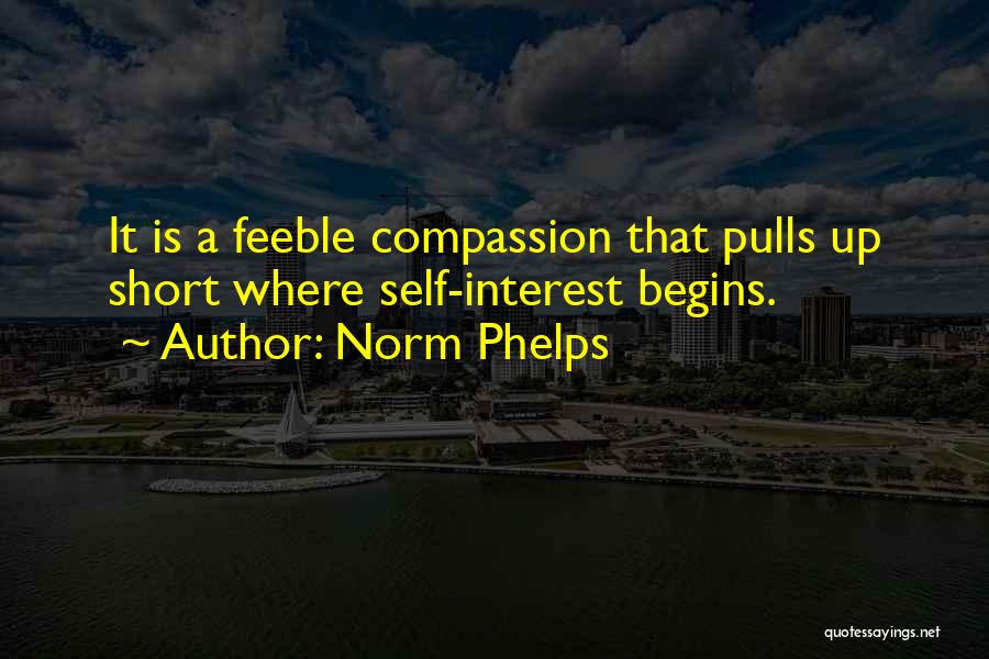 Norm Phelps Quotes 967144
