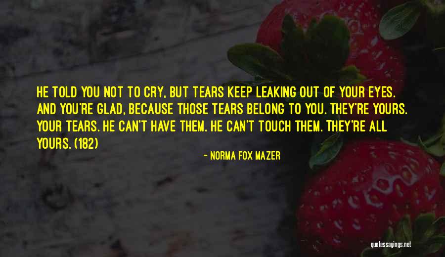 Norma Fox Mazer Quotes 963575 Norma Fox Mazer Quotes 963575
