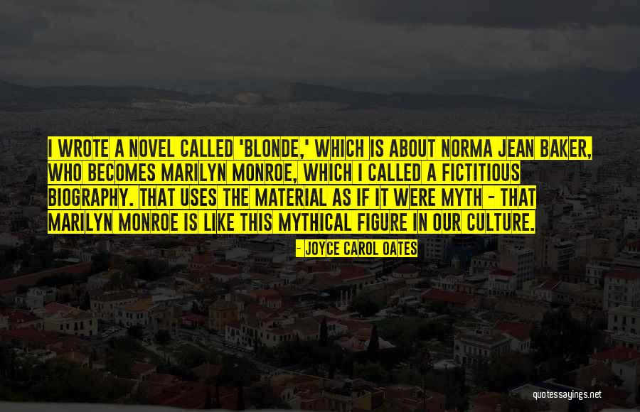 Norma Jean And Marilyn Quotes By Joyce Carol Oates Norma Jean And Marilyn Quotes By Joyce Carol Oates