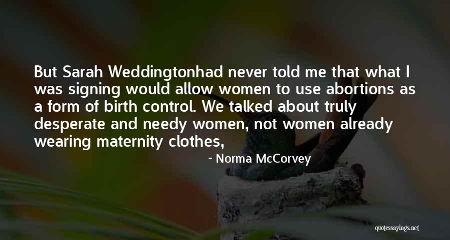 Norma McCorvey Quotes 563430 Norma McCorvey Quotes 563430