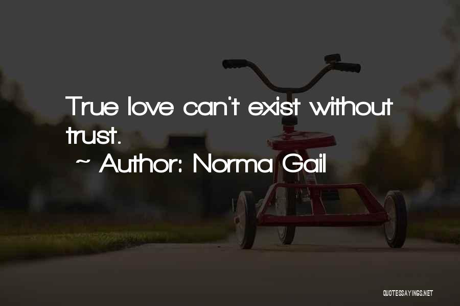 Norma Quotes By Norma Gail