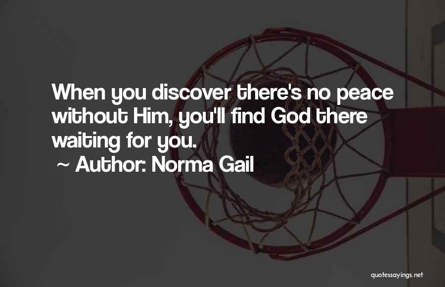 Norma Quotes By Norma Gail