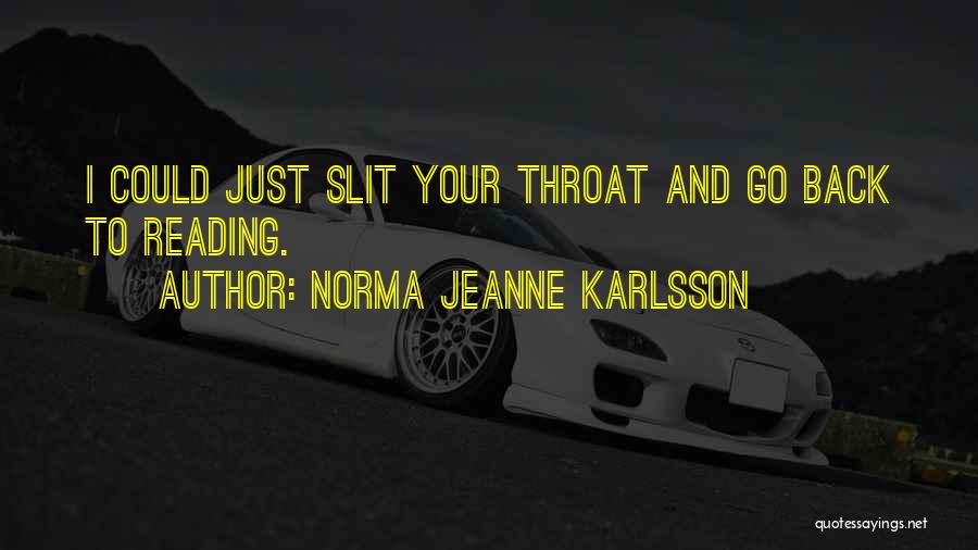 Norma Quotes By Norma Jeanne Karlsson