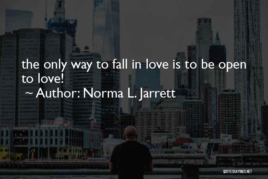 Norma Quotes By Norma L. Jarrett