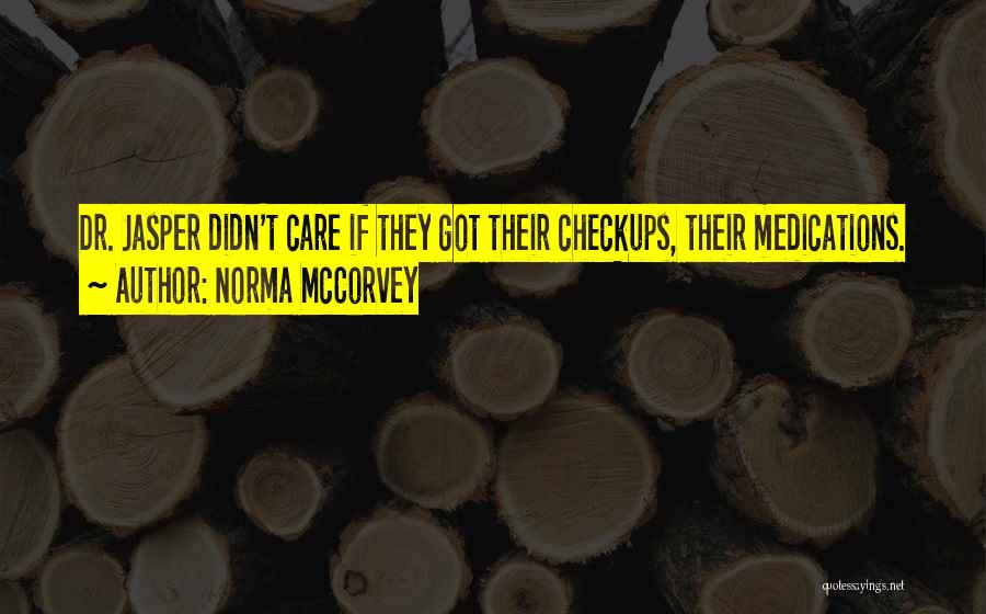 Norma Quotes By Norma McCorvey