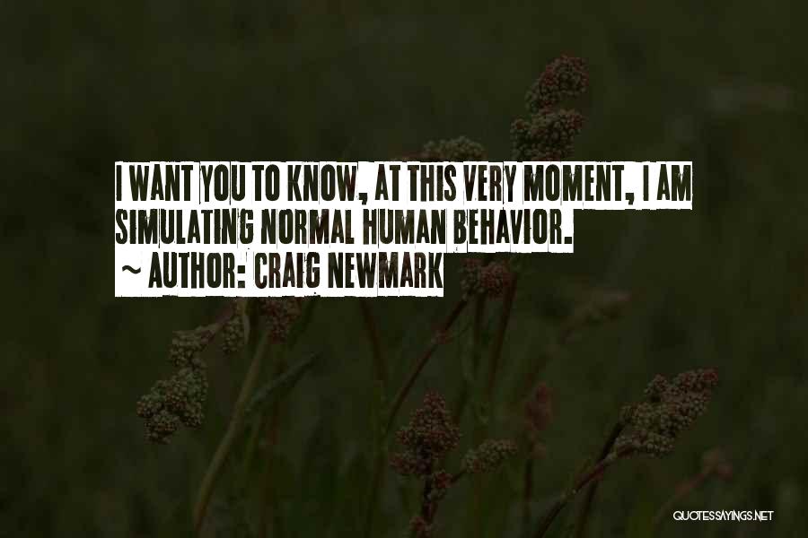 Normal Behavior Quotes By Craig Newmark