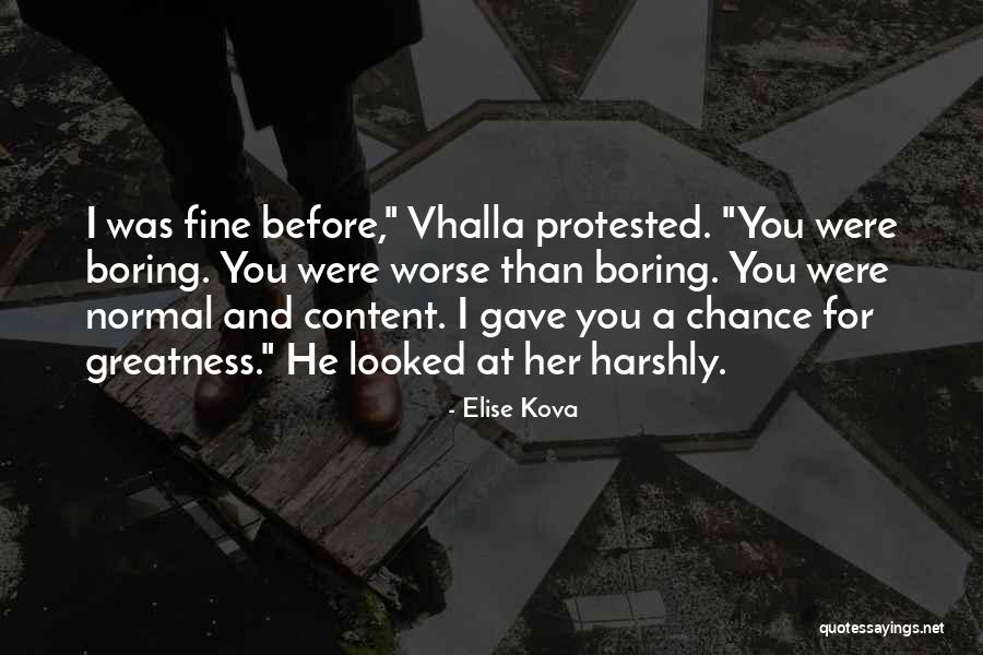 Normal Boring Quotes By Elise Kova Normal Boring Quotes By Elise Kova