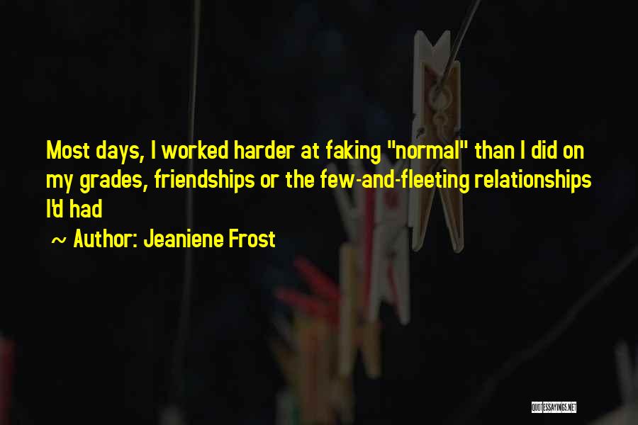 Normal Days Quotes By Jeaniene Frost