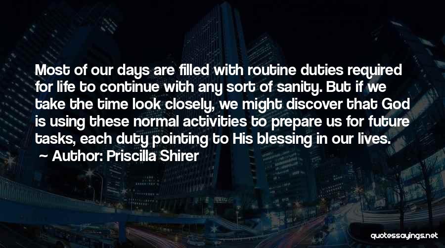 Normal Days Quotes By Priscilla Shirer