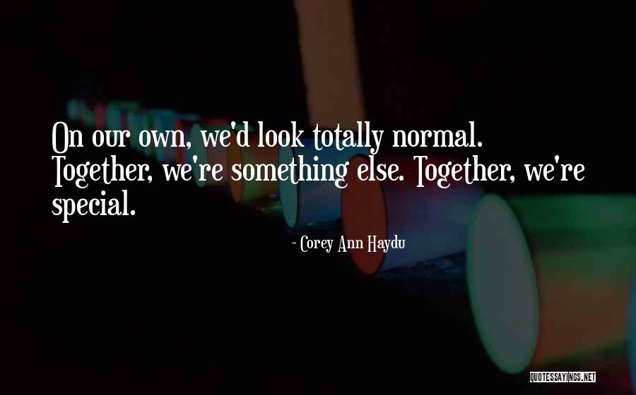 Normal Friends Quotes By Corey Ann Haydu Normal Friends Quotes By Corey Ann Haydu