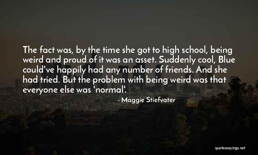 Normal Friends Quotes By Maggie Stiefvater Normal Friends Quotes By Maggie Stiefvater