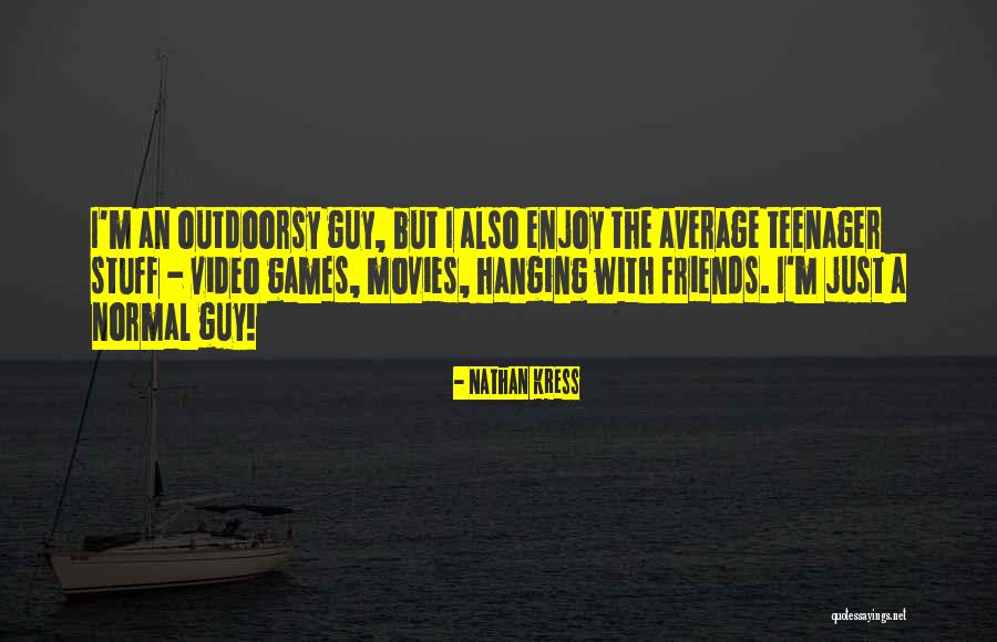 Normal Friends Quotes By Nathan Kress Normal Friends Quotes By Nathan Kress