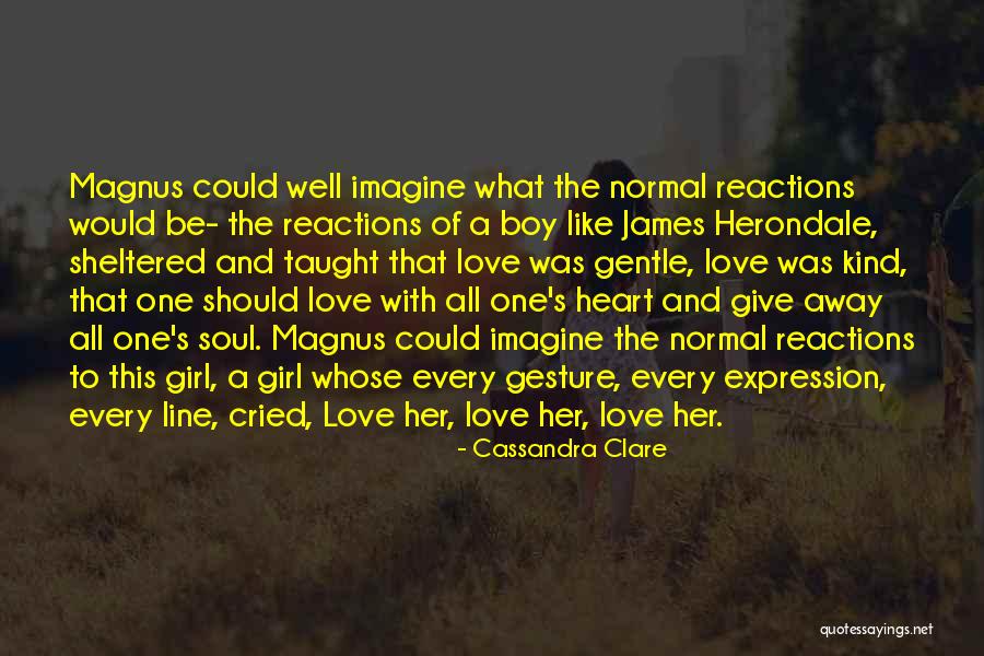 Normal Girl Quotes By Cassandra Clare Normal Girl Quotes By Cassandra Clare