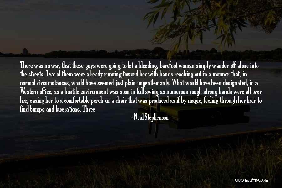 Normal Girl Quotes By Neal Stephenson Normal Girl Quotes By Neal Stephenson