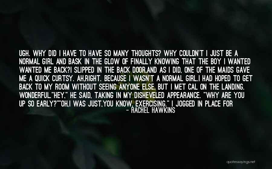 Normal Girl Quotes By Rachel Hawkins Normal Girl Quotes By Rachel Hawkins