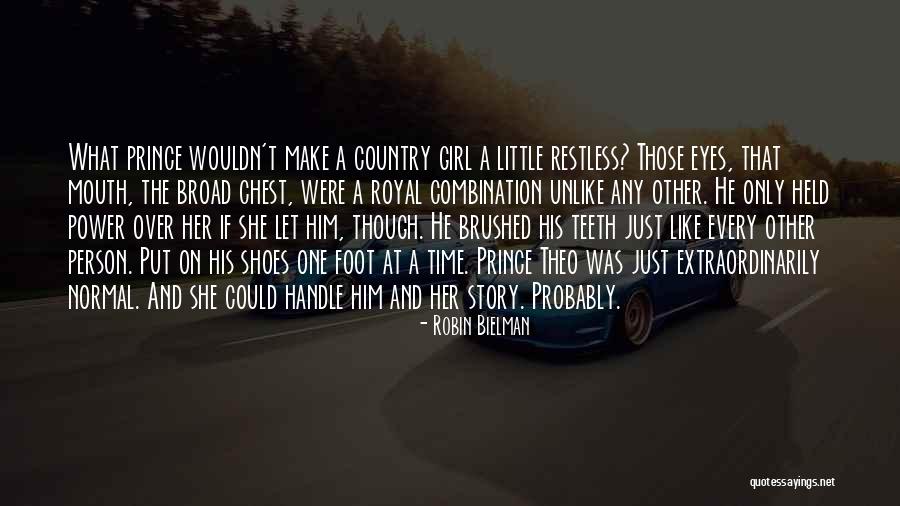 Normal Girl Quotes By Robin Bielman Normal Girl Quotes By Robin Bielman