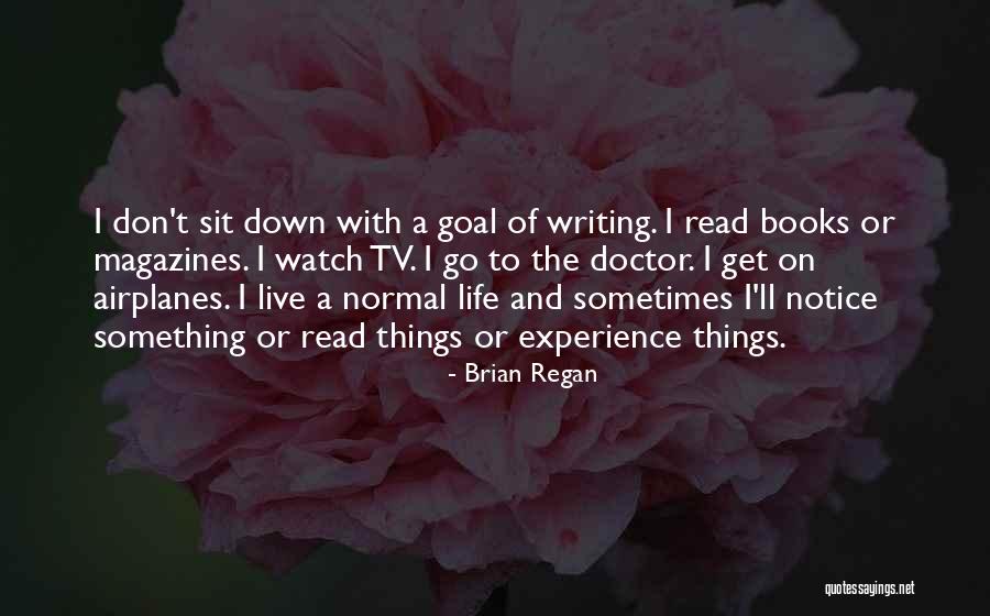 Normal Notice Quotes By Brian Regan Normal Notice Quotes By Brian Regan