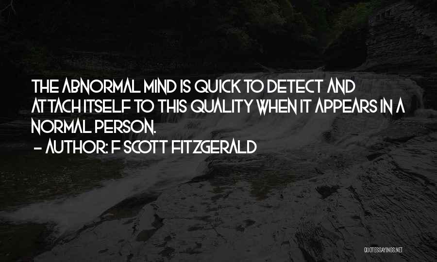 Normal Person Quotes By F Scott Fitzgerald