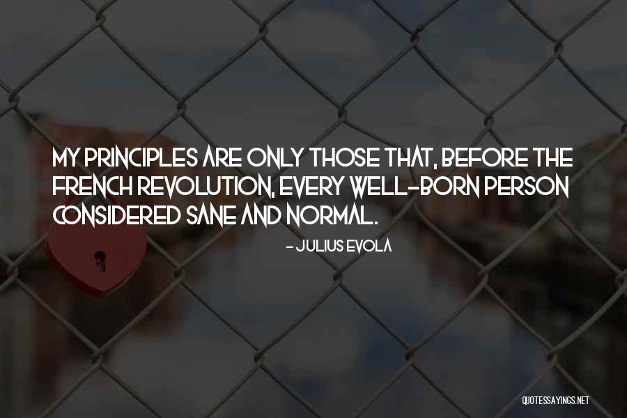 Normal Person Quotes By Julius Evola