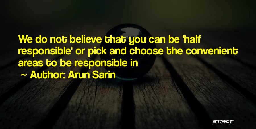 Normalcy Bias Quotes By Arun Sarin