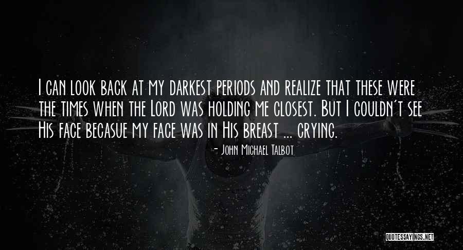 Normales Rurales Quotes By John Michael Talbot Normales Rurales Quotes By John Michael Talbot