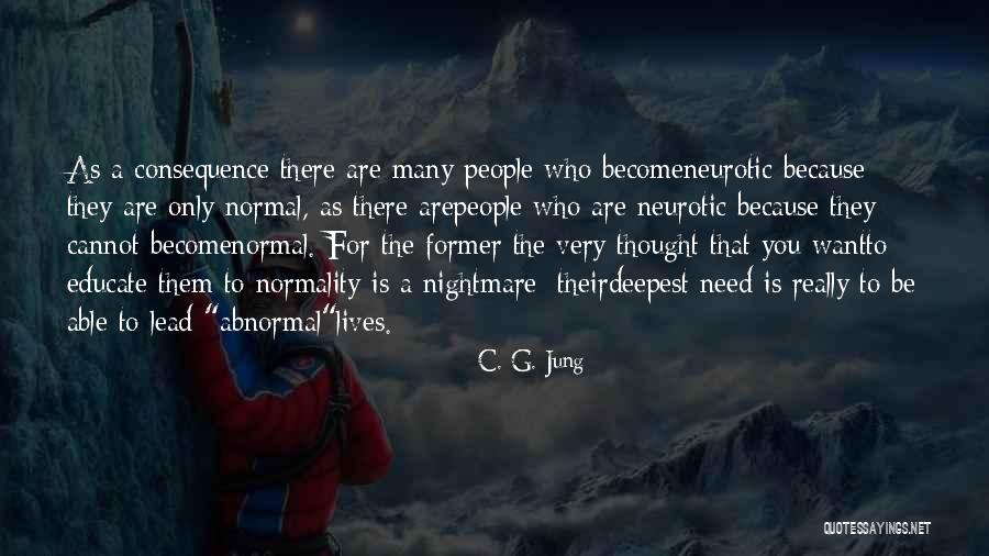 Normality Quotes By C. G. Jung