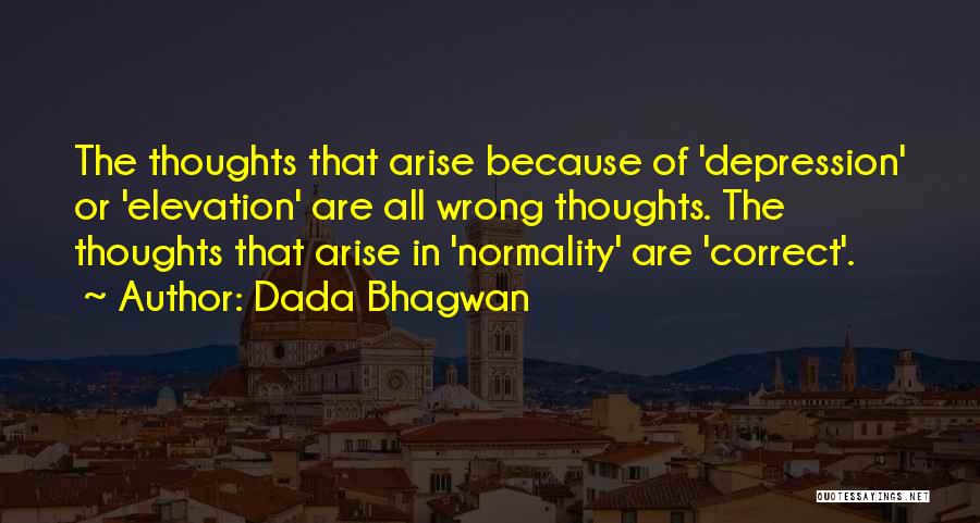 Normality Quotes By Dada Bhagwan