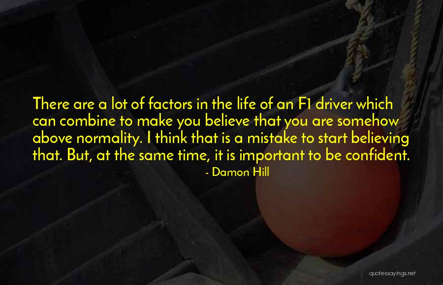 Normality Quotes By Damon Hill