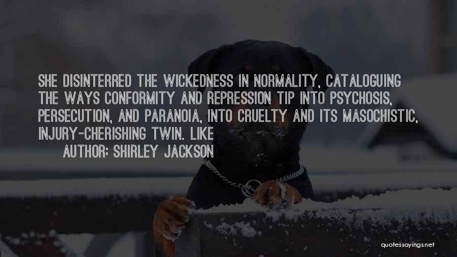 Normality Quotes By Shirley Jackson