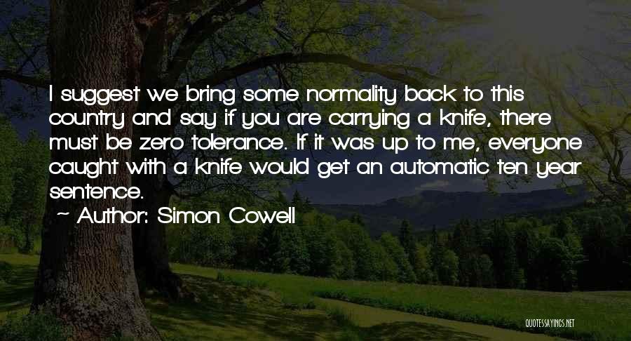 Normality Quotes By Simon Cowell