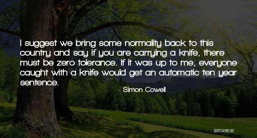 Normality Quotes By Simon Cowell