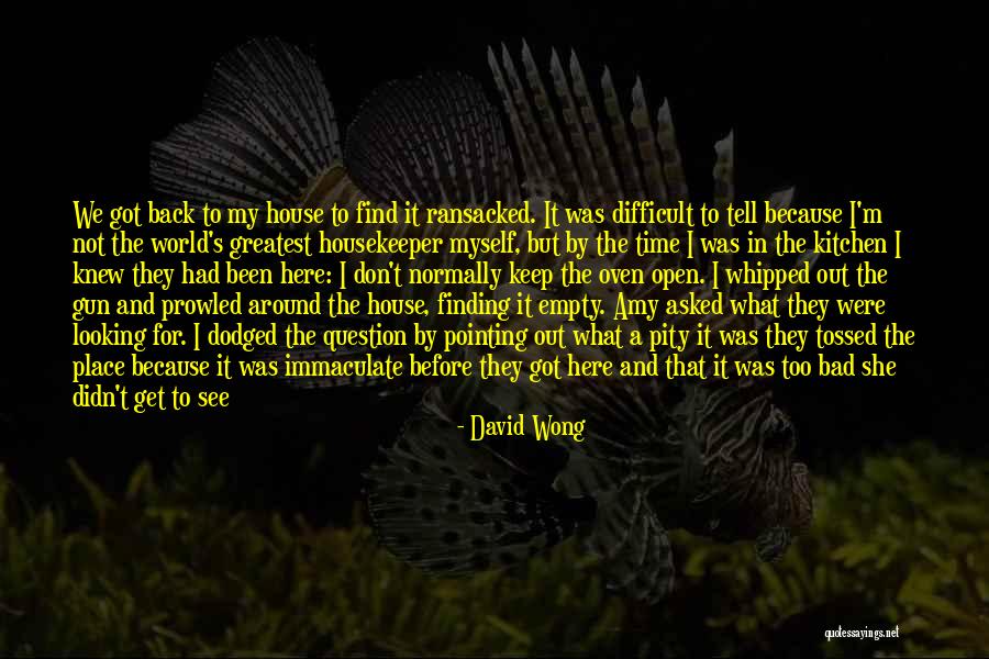 Normally Open Quotes By David Wong Normally Open Quotes By David Wong