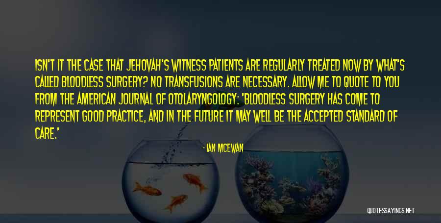 Normalna Telesna Quotes By Ian McEwan Normalna Telesna Quotes By Ian McEwan