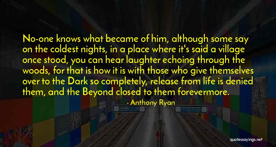 Normalny Loch Quotes By Anthony Ryan Normalny Loch Quotes By Anthony Ryan